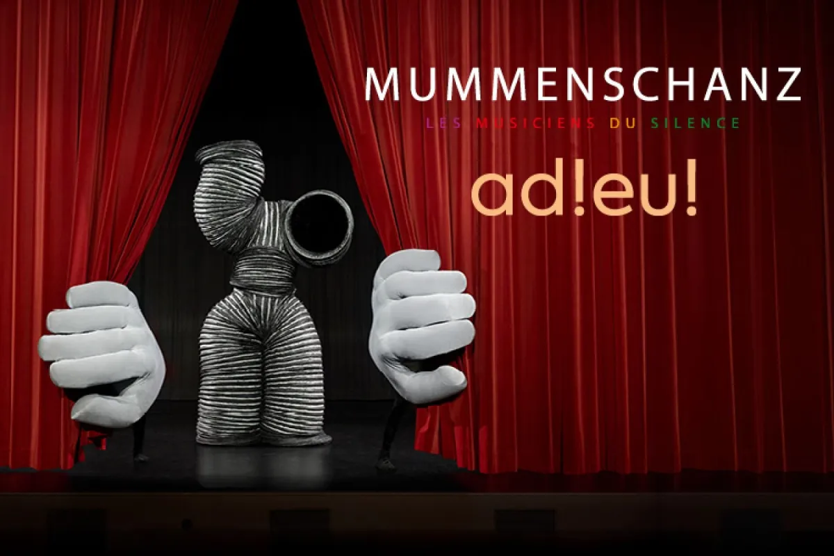 MUMMENSCHANZ - Adieu!
